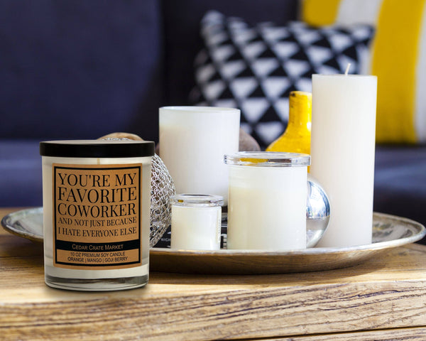 You're My Favorite Coworker Soy Candle