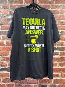 Tequila May Not be the Answer Tee