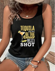 Tequila May Not Be The Answer Tank