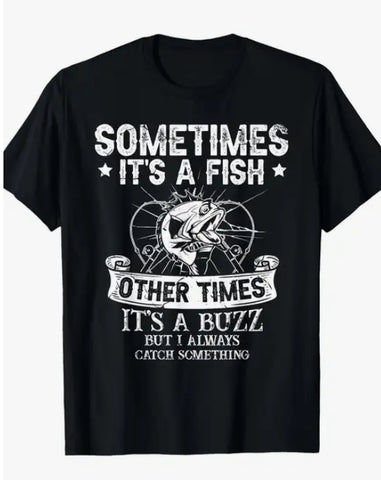 Sometimes It's a Fish Tee