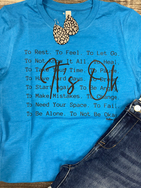 It's Ok Bright Blue Tee