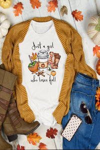 Just a GIrl Who Loves Fall Tee
