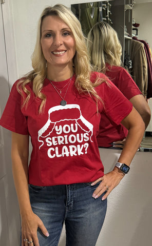 Are you Serious Clark T Shirt